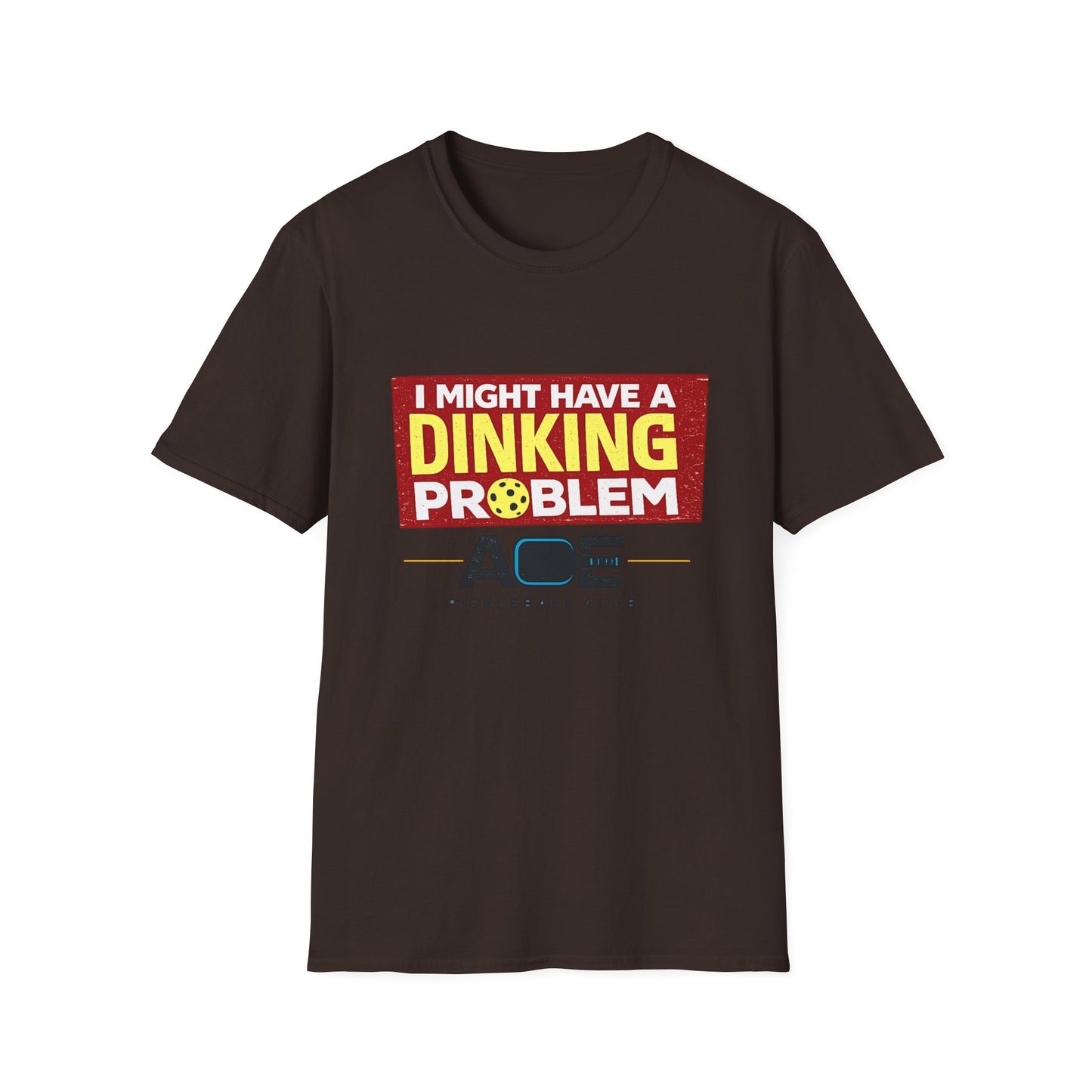 I Might Have a Dinking Problem Volleyball Club T-Shirt