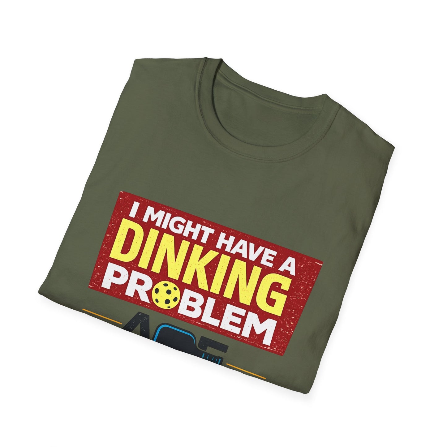 I Might Have a Dinking Problem Volleyball Club T-Shirt