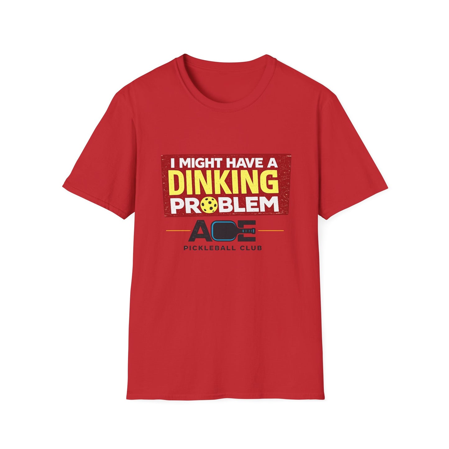 I Might Have a Dinking Problem Volleyball Club T-Shirt